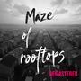 Maze of Rooftops (Remastered)