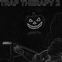 Trap Therapy 2 (Explicit)