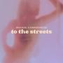 To The Streets (feat. Symparthegod)