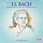 J.S. Bach: French Suite No. 4 in E-Flat Major, BWV 815 (Digitally Remastered)