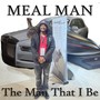 The Man That I Be (Explicit)