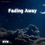 Fading Away (Explicit)