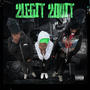 2legit 2quit (Explicit)