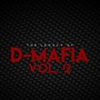 The Legacy of D-Mafia, Vol. 2