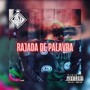 Rajada de palavra (Explicit)