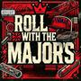 Roll With The Major's (Explicit)