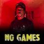 No Games (feat. Pakz) [Explicit]