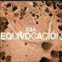 Esa equivocación