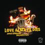 Love Always Dies (Explicit)