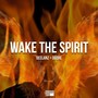 Wake The Spirit