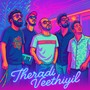 Theradi Veethiyil