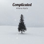 Complicated