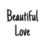 Beautiful Love (feat. Kay Dinero)