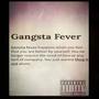 Gangsta Fever (Explicit)