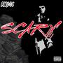 Scary (Explicit)