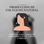 Producir Colágeno natural para eliminar lineas de expresión facial, embellecer uñas y cabello