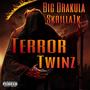 Terror Twinz (feat. Big Drakula) [Explicit]