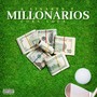 Millonarios (Explicit)