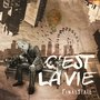 C'est la vie (Deluxe Edition)