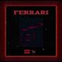 FERRARI (feat. BDL Huuz) [Explicit]