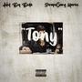Tony (feat. ScrapeGang Marcos) [Explicit]