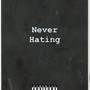 Never Hating Freestyle (Explicit)