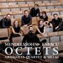 Felix Mendelssohn & Enescu: Octets