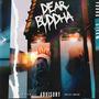 Dear Buddha (Explicit)