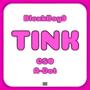 Tink Remix (feat. A-dot) [Explicit]