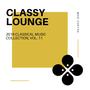 Classy Lounge - 2019 Classical Music Collection, Vol. 11