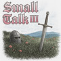 small talk 3