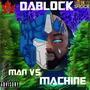 Man vs Machine (feat. Jubelectron) [Explicit]