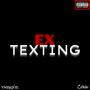 Ex Texting (Explicit)