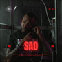 Sad (Explicit)