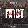 First Week Out (Explicit)