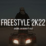 Freestyle 2K22 (Explicit)