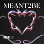 meant2be (Explicit)