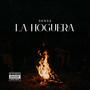 LA HOGUERA (Explicit)