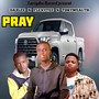 Pray (Explicit)