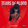 Tears Of Blood (Explicit)