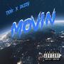 Movin (Explicit)