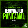Berimbau do Pantanal (Explicit)