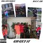 Go Get It (feat. H.E.F. ED) [Explicit]