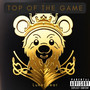 Top of The game (Explicit)