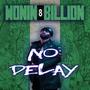 No Delay (Explicit)