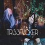 TR33FVCKER (feat. Xxhe)