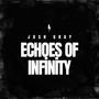 Echoes of Infinity