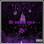 SE SIENTE BIEN (Explicit)