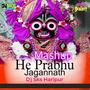 He Prabhu Jagannath NonStop