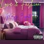 Love & Fashion (Explicit)